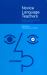 Novice Language Teachers : Insights and Perspectives for the First Year
