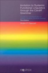 Invitation to Systemic Functional Linguistics through the Cardiff Grammar