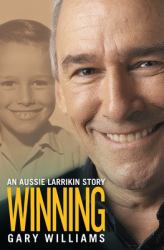 Winning : An Aussie Larrikin Story