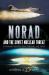 NORAD and the Soviet Nuclear Threat : Canada's Secret Electronic Air War