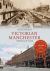 Victorian Manchester Through Time Victorian Manchester Through Time