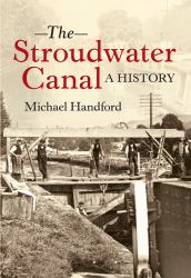 The Stroudwater Canal a History : A History