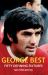 George Best Fifty Defining Fixtures George Best Fifty Defining Fixtures
