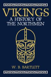Vikings : A History of the Northmen