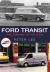 Ford Transit : The Making of an Icon