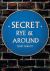 Secret Rye and Around