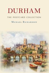Durham the Postcard Collection : The Postcard Collection