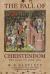 The Fall of Christendom : The Road to Acre 1291