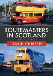 Routemasters in Scotland : The Late 1980s