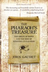 The Pharaoh's Treasure : The Origins of Paper and the Rise of Western Civilization