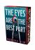 The Eyes Are the Best Part: Deluxe Limited Edition
