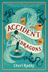 An Accident of Dragons