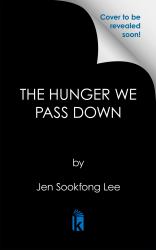 The Hunger We Pass Down