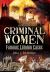Criminal Women : Famous London Cases