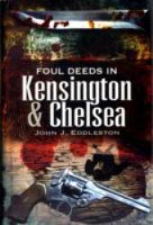Foul Deeds in Kensington and Chelsea