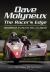 Dave Molyneux the Racer's Edge : Memories of an Isle of Man TT Legend