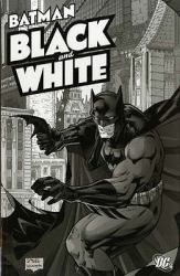 Batman : Black and White