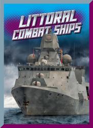 Littoral Combat Ships