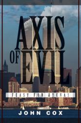 Axis of Evil : Feast for Hyenas