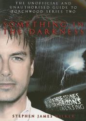 Something in the Darkness