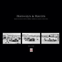 Runways and Racers : Sports Car Races Held on Military Airfields in America 1952-1954