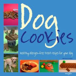 Dog Cookies : Healthy Allergen-Free Treat Recipes for Your Dog
