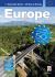 The Essential Guide to Driving in Europe : Drive Safely and Stay Legal in 50 Countries!