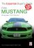 Ford Mustang : Fifth Generation / S197 2005-2014
