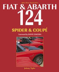 Fiat and Abarth 124 Spider and Coupé : Revised Paperback Edition