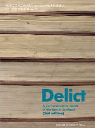 Delict : A Comprehensive Guide to the Law