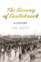 The Barony of Castleknock : A History