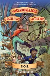 The Curious League of Detectives and Thieves 2: S. O. S.
