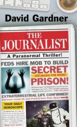 The Journalist : A Paranormal Thriller