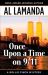 Once upon a Time On 9/11