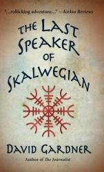 The Last Speaker of Skalwegian