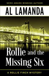 Rollie and the Missing Six : A Rollie Finch Mystery