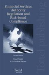 Financial Services Authority Regulation and Risk-Based Compliance