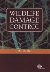 Wildlife Damage Control : Principles for the Management of Damage by Vertebrate Pests