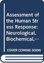 Assessment of the Human Stress Response