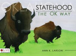 Statehood the Oklahoma Way