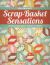 Scrap-Basket Sensations : More Great Quilts from 2 1/2