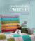 Modern Baby Crochet : Patterns for Decorating, Playing and Snuggling