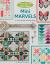Moda All-Stars Mini Marvels : 15 Little Quilts with Big Style