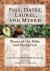 Figs, Dates, Laurel, and Myrrh Figs, Dates, Laurel, and Myrrh