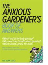 The Anxious Gardener's Book of Answers