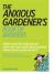 The Anxious Gardener's Book of Answers