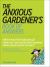 Anxious Gardener's Book of Answers