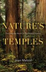 Nature's Temples : The Complex World of Old-Growth Forests