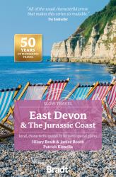 East Devon and the Jurassic Coast : Local, Characterful Guides to Britain's Special Places