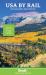 USA by Rail : Plus Canada's Main Routes